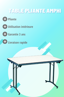 Découvrez sans plus attendre notre table pliante Amphi